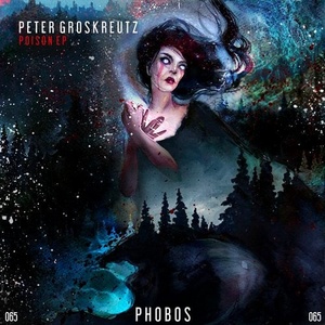 Peter Groskreutz - Poison EP [PHS065]