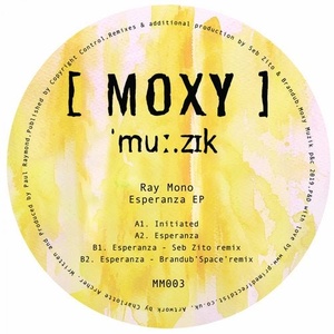 Ray Mono - Esperanza EP [MM003]