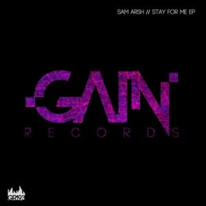 Sam Arsh - Stay For Me EP [GR193]