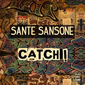 Sante Sansone - Catch! [PMT017]