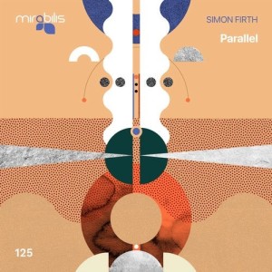Simon Firth - Parallel [MIRA125]