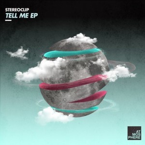 Stereoclip - Tell Me [ATMEP059]