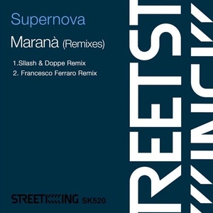 Supernova - Marana (Remixes) [SK520]