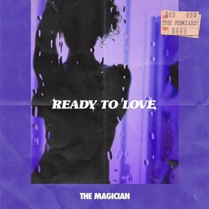The Magician - Ready To Love - The Remixes [UL00501]