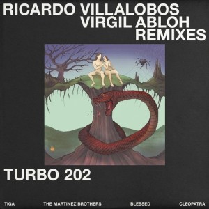 Tiga, The Martinez Brothers ‎- Blessed / Cleopatra Remixes [TURBO202D]