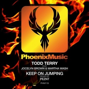 Todd Terry, Jocelyn Brown, Martha Wash - Keep On Jumping (PEZNT Remix) [PHM119]