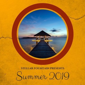 VA - Stellar Fountain Presents : Summer 2019 [SFS058]
