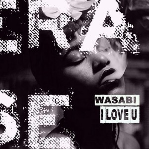 Wasabi - I Love U [ER515]