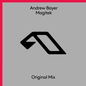 Andrew Bayer - Magitek [ANJ555]