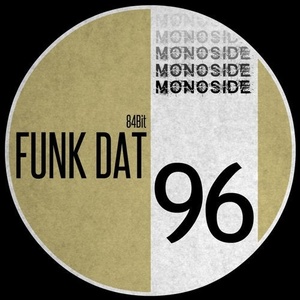 84Bit - Funk Dat [MS96]