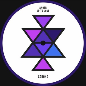 ANOTR - Up To Love [SGR040]