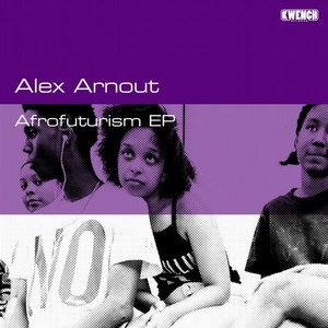 Alex Arnout - Afrofuturism [KWR020]