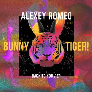 Alexey Romeo - Back To You EP [BT117]