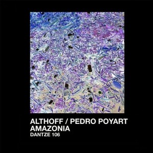Althoff, Pedro Poyart - Amazonia [DTZ106]