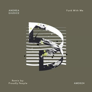 Andrea Giudice, Durty Fresh - Funk With Me [ADM024]