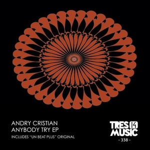 Andry Cristian - ANYBODY TRY EP [TRES14338]