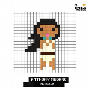 Anthony Megaro - Pancake [PIXELATE19]