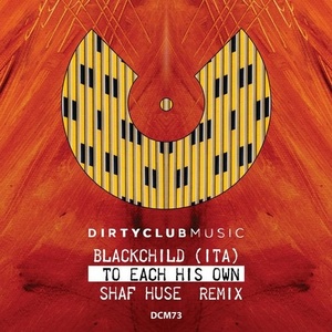 Blackchild (ITA) - To each His Own [DCM73]