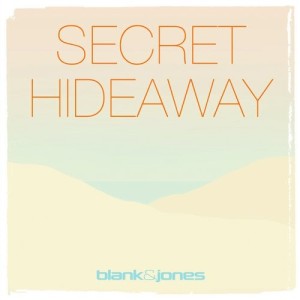 Blank & Jones, Jan Loechel - Secret Hideaway [4260154683306]