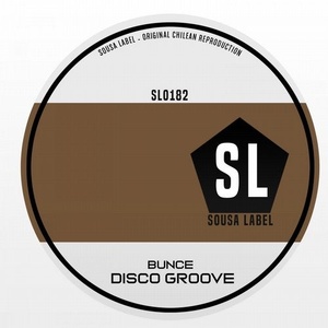 Bunce - Disco Groove [SL0182]