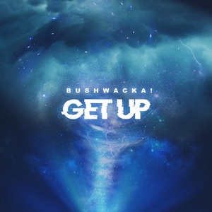 Bushwacka! - Get Up - Extended Mix [UL00461]