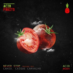 Cahio, Caique Carvalho - Never Stop [AF084]