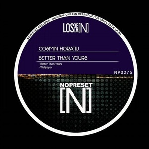 Cosmin Horatiu - Better Than Yours [NP0275]