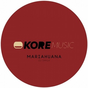 DJ Smilk - Mariahuana [KRM261]