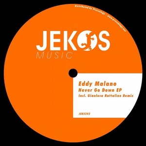 Eddy Malano - Never Go Down EP [JEKS202]