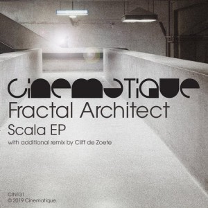 Fractal Architect - Scala EP [CIN131]