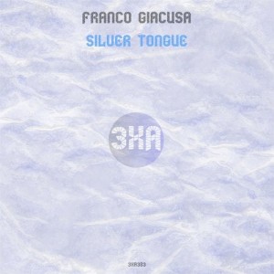 Franco Giacusa - Silver Tongue [3XA383]