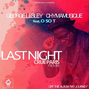 George Lesley, Chymamusique, O SO T - Last Night [MREC081]