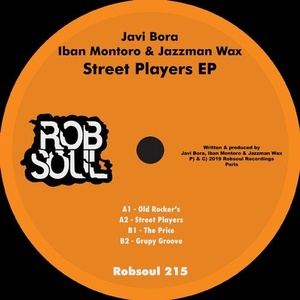 Javi Bora, Iban Montoro, Jazzman Wax - Street Players EP [RB215]