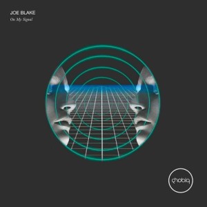Joe Blake - On My Signal [PHOBIQ0212D]
