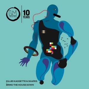 Killed Kassette, Skapes - Bring the House Down [LPS254]