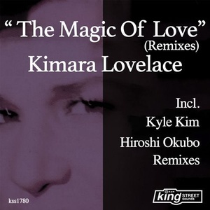Kimara Lovelace - The Magic Of Love (Remixes) [KSS1780]