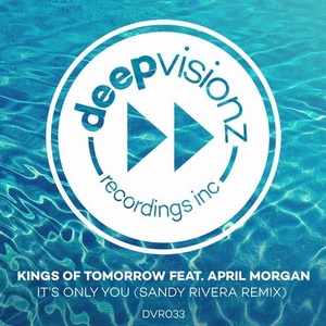 Kings of Tomorrow - It's Only You - Sandy Rivera Remix [DVR033]