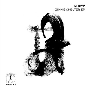 Kurtz - Gimme Shelter EP [ZENE007]