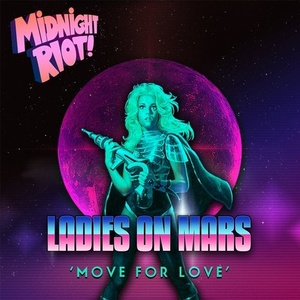 Ladies on Mars - Move for Love [MIDRIOTD198]