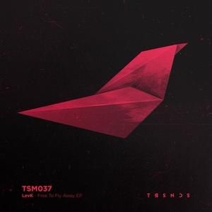 LevK, Dean - Free To Fly Away EP [TSM037]