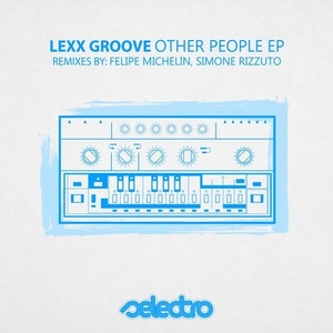 Lexx Groove - Other People EP [SLR29]