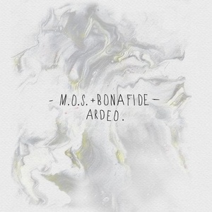 M.O.S. & Bona Fide - Ardeo [KD156]