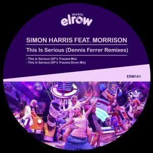 Morrison, Simon Harris - This Is Serious (Dennis Ferrer Remixes) [ERM161]