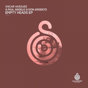 Oscar Vazquez, Paul Angelo, Don Argento - Empty Heads [ST217]