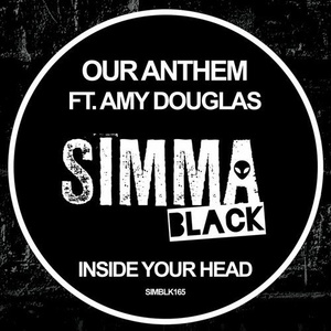 Our Anthem, Amy Douglas - Inside Your Head [SIMBLK165]