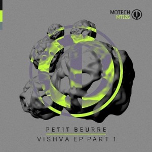 Petit Beurre - Vishva EP Part 1 [MT126]