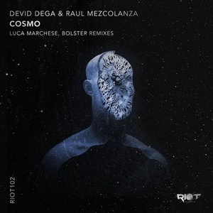 Raul Mezcolanza, Devid Dega - Cosmo [RIOT102]