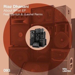Riaz Dhanani - About What EP [VIVALTD093]