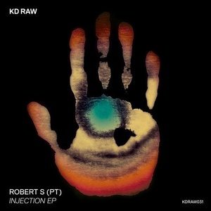 Robert S (PT) - Injection EP [KDRAW031]