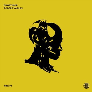 Robert Vasilev - Ghost Ship [RBL272]